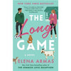 The Long Game by Elena Armas – New York Times Bestselling Sports Romance Novel