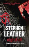 Nightfall by Stephen Leather – A Gripping, Dark Jack Nightingale Supernatural Detective Thriller (Category: Novel / Paperback)