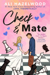 Check & Mate – Ali Hazelwood | Bestselling Rivals-to-Lovers Chess Romance Novel