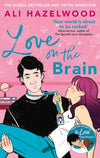 Love on the Brain – Ali Hazelwood | Bestselling STEM Enemies-to-Lovers Romance Novel