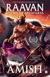 Raavan: Enemy of Aryavarta by Amish Tripathi – Ram Chandra Series Mythological Fiction Book