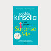 If You Love Me, Surprise Me by Sophie Kinsella – Heartwarming Contemporary Romance Fiction Book