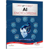 My Very First AI Encyclopedia by Pegasus (Curious Minds Series) – An Illustrated STEM Reference Book for Kids Covering Artificial Intelligence History, Deep Learning, Cybersecurity, and Future Tech Trends