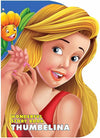 Dreamland Wonderful Story Book: Thumbelina – Premium Die-Cut Children’s Board Book with Vibrant Character Artwork and Easy-to-Read Classic Nature Fairy Tale (Single Piece)