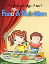 My Knowledge Book: Food & Nutrition – Premium Illustrated Educational Guide Featuring Healthy Eating Habits, Balanced Diets, Food Groups, and Vibrant Dining Illustrations (Single Piece)