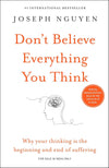 Don't Believe Everything You Think by Joseph Nguyen – Transformative Self-Help Book for Mental Clarity and Inner Peace
