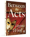 Between the Acts by Virginia Woolf – Paperback | Fingerprint Publishing Classic Modernist Literature Edition