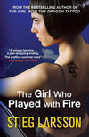 The Girl Who Played with Fire by Stieg Larsson – International Bestselling Crime Thriller Novel (Millennium Series Book 2)