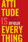 Attitude Is Everything by Jeff Keller – Bestselling Self-Help Book for Success, Confidence & Positive Thinking